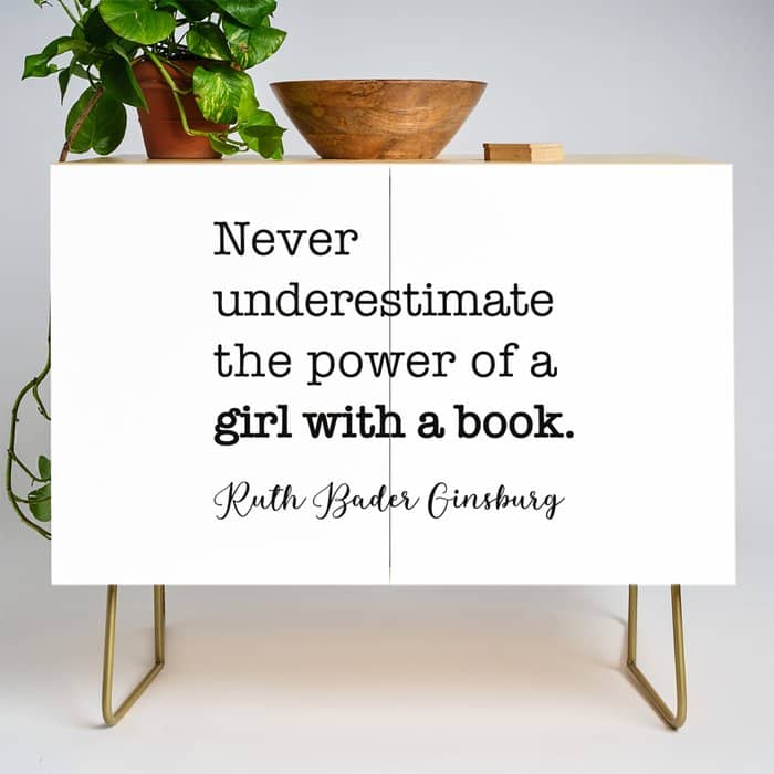 Never Underestimate The Power Of A Girl With A Book. Credenza