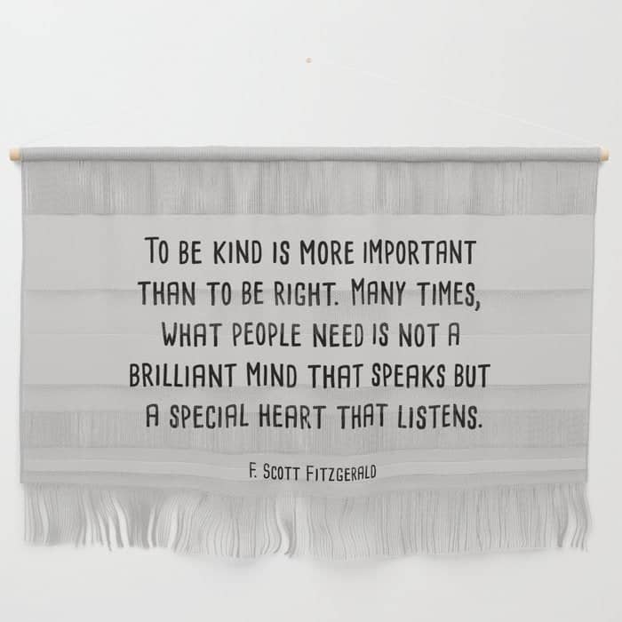 To Be Kind Is More Important... F. Scott Fitzgerald Quote Wall Hanging