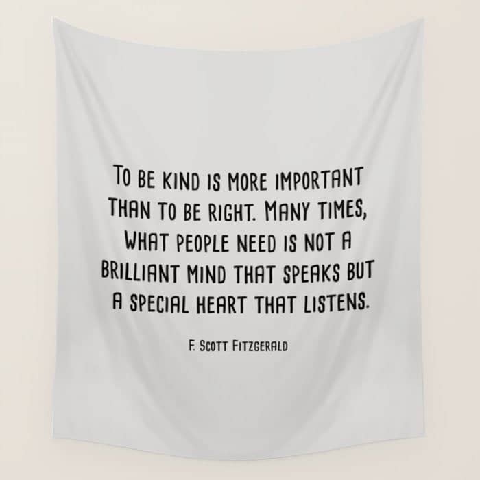 To Be Kind Is More Important... F. Scott Fitzgerald Quote Wall Tapestry