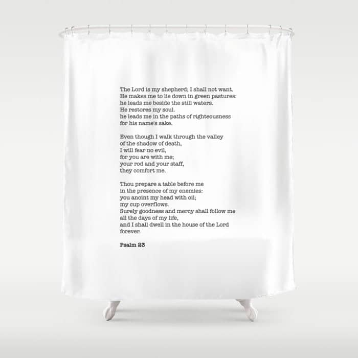 Psalm 23 Bible Verse Print - The Lord Is My Shepherd Shower Curtain