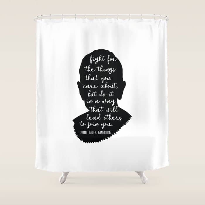 Ruth Bader Ginsburg Quote Shower Curtain