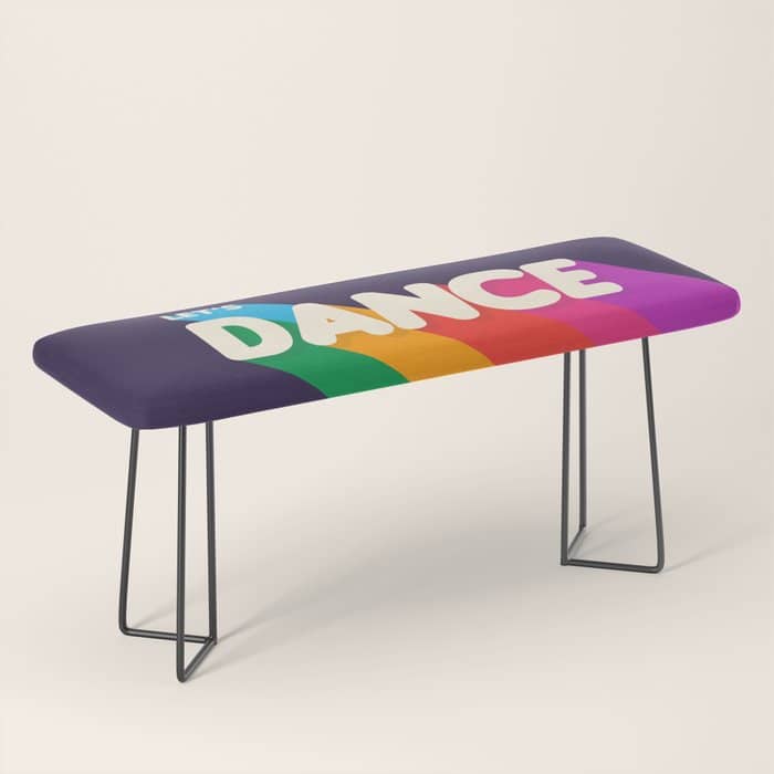 Rainbow Dance Typography- Let'S Dance Bench