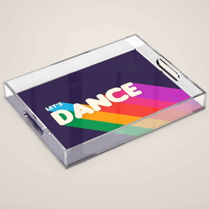 Rainbow Dance Typography- Let'S Dance Acrylic Tray