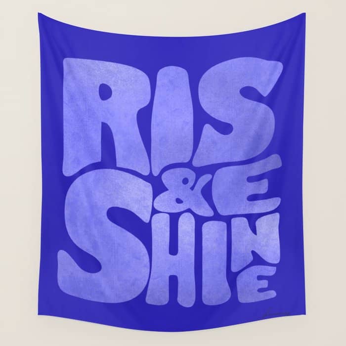 Rise And Shine - Blue Typography Wall Tapestry