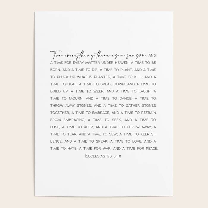 For Everything There Is A Season, Ecclesiastes 3:1-8 Poster