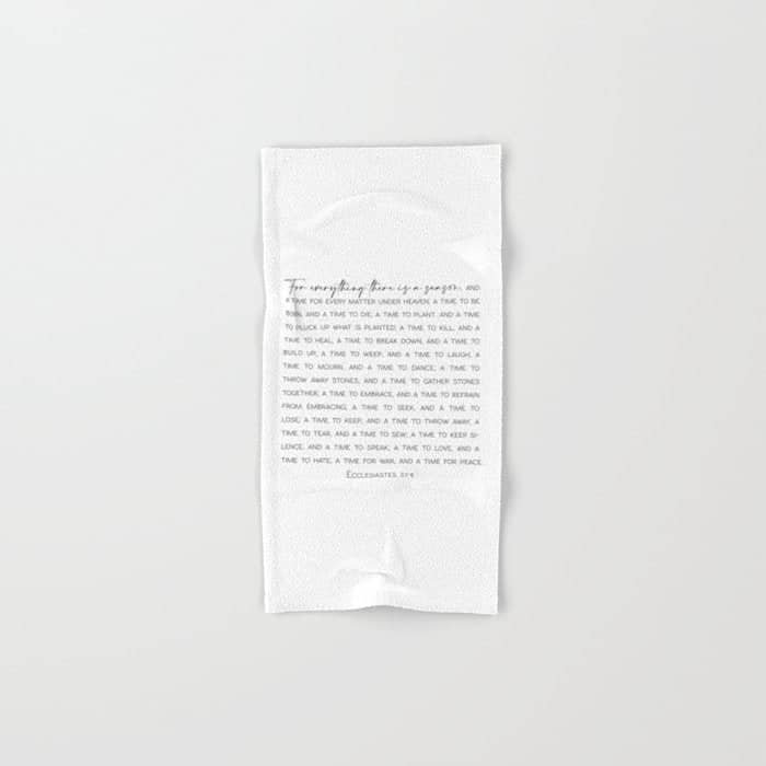 For Everything There Is A Season, Ecclesiastes 3:1-8 Bath Towel