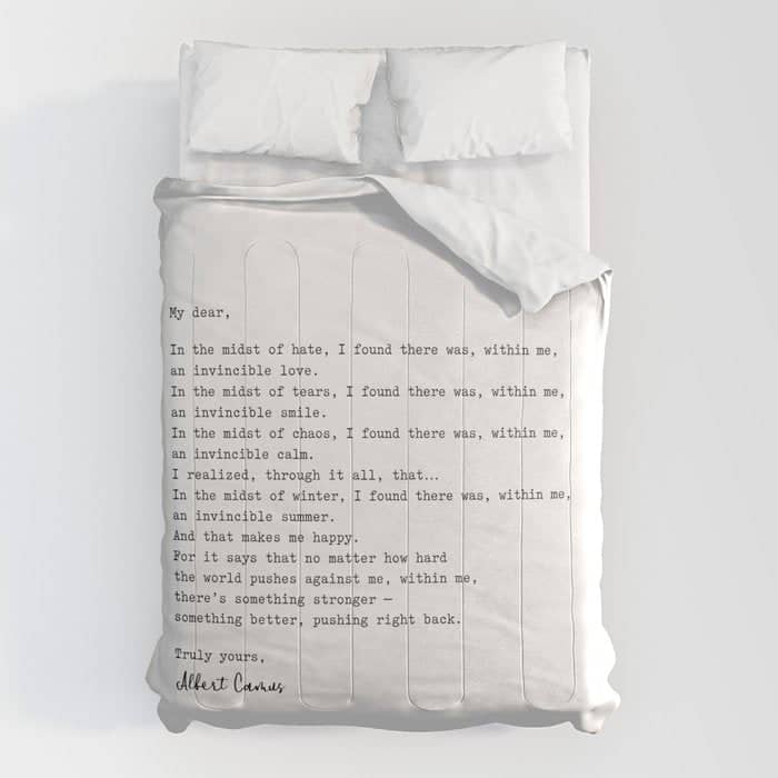 Albert Camus Quote - My Dear In The Midst Of Hate I Found Comforter