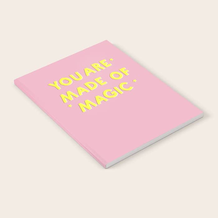 You Are Made Of Magic - Typography Notebook