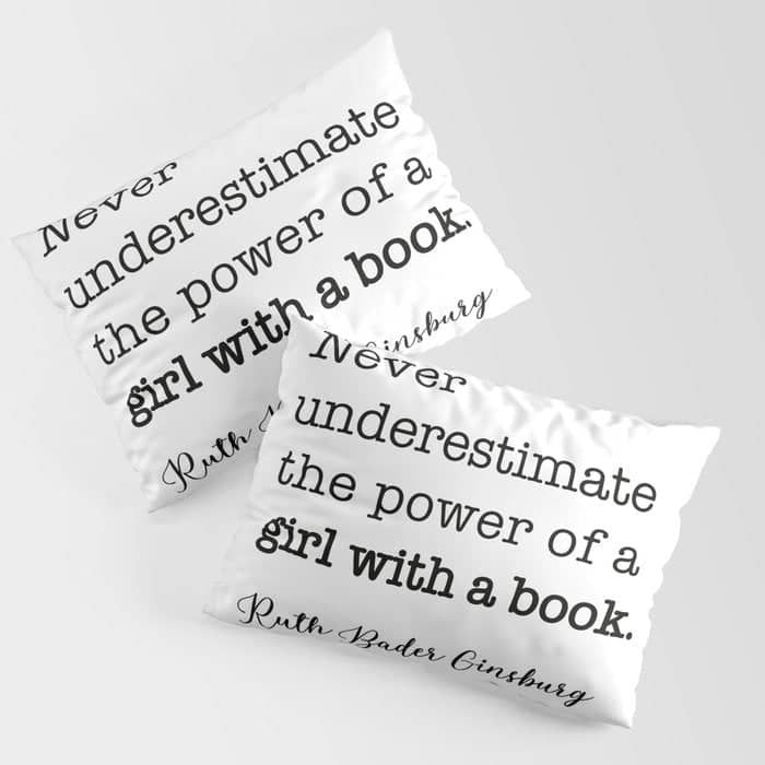 Never Underestimate The Power Of A Girl With A Book. Pillow Sham