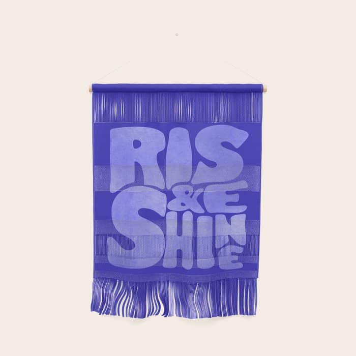 Rise And Shine - Blue Typography Wall Hanging