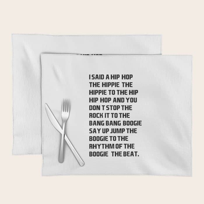 I Said A Hip Hop Hippie To The Hippie Placemat