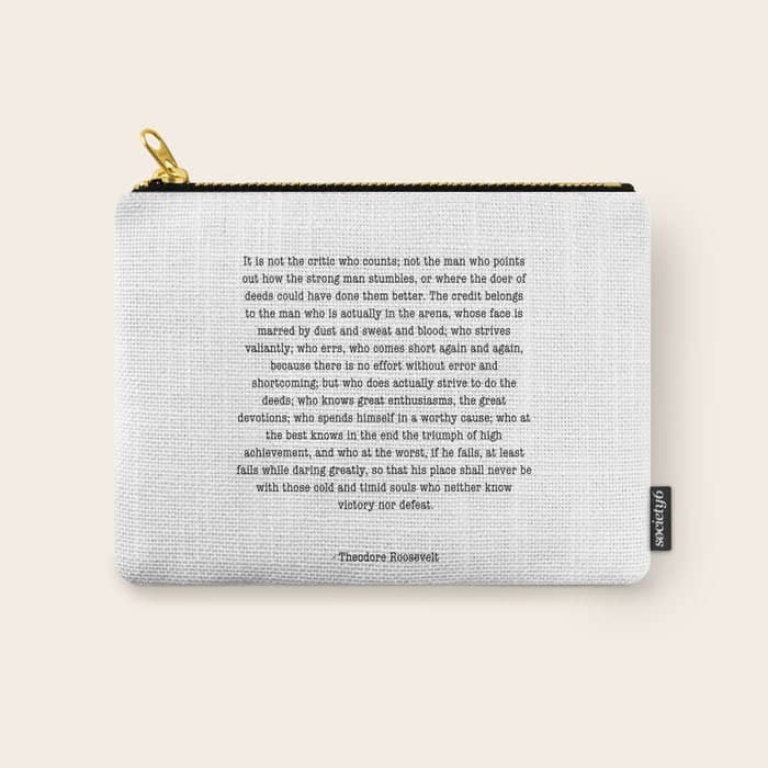Man In The Arena Theodore Roosevelt Carry All Pouch