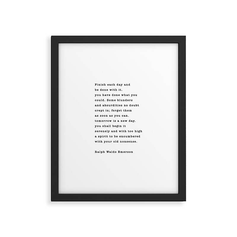 Ralph Waldo Emerson, Finish Each Day  Framed Art Print