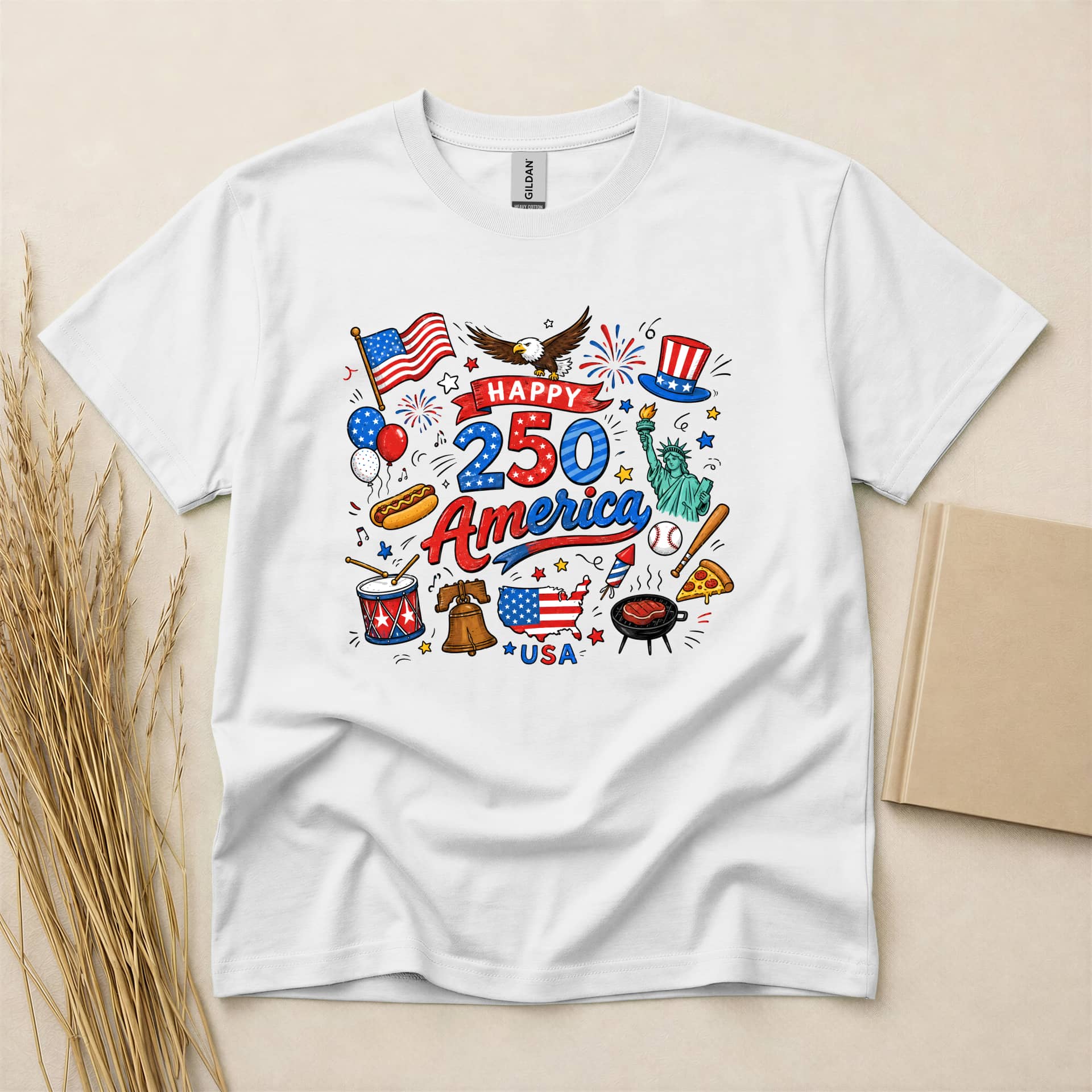 Happy 250 America Usa Independence Day Patriotic Celebration Design