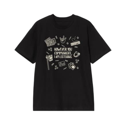 However You Communicate I Am Listening Aac Awareness T-Shirt