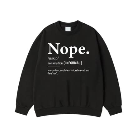 Nope Dictionary Definition Funny Sarcastic Shirt
