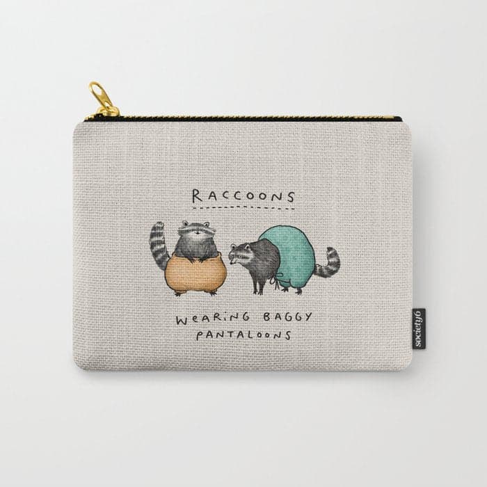 Raccoons Wearing Baggy Pantaloons Carry All Pouch