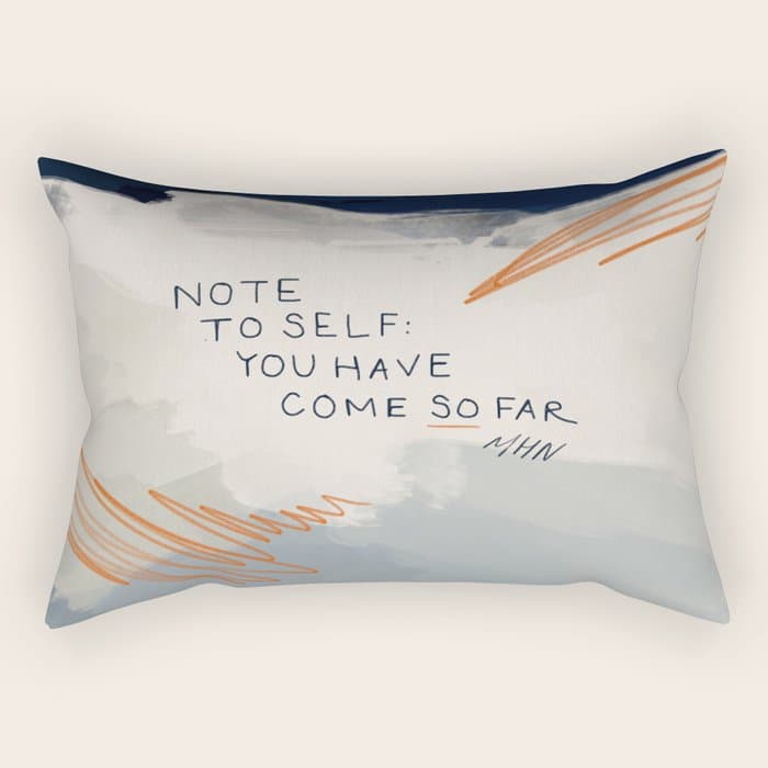 You Have Come So Far, Quote Rectangular Pillow