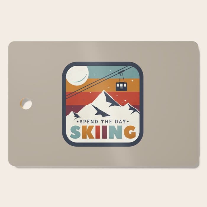 Spend The Day Skiing-Ski Badge Cutting Board
