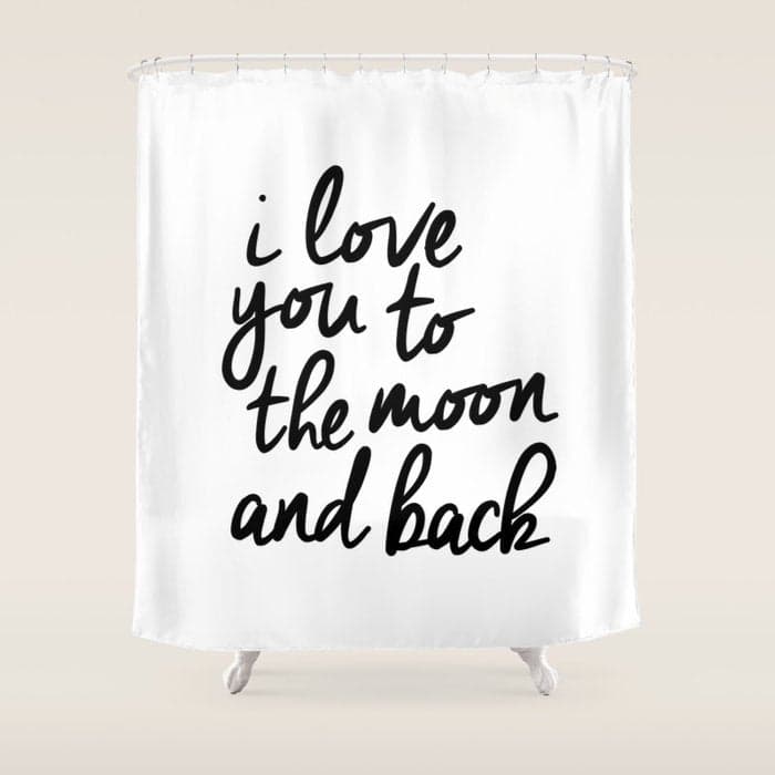 I Love You to the Moon and Back black-white kids room typography poster home wall decor canvas Shower Curtain