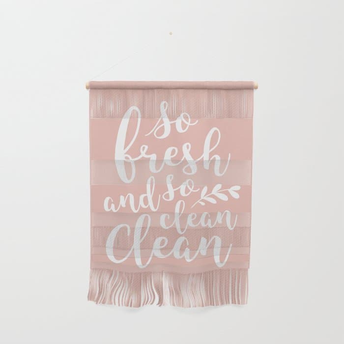 so fresh so clean clean (pink) Wall Hanging