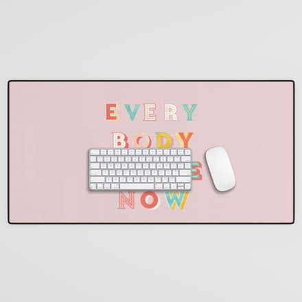 Everybody Dance Now - Bright Typography Desk Mat