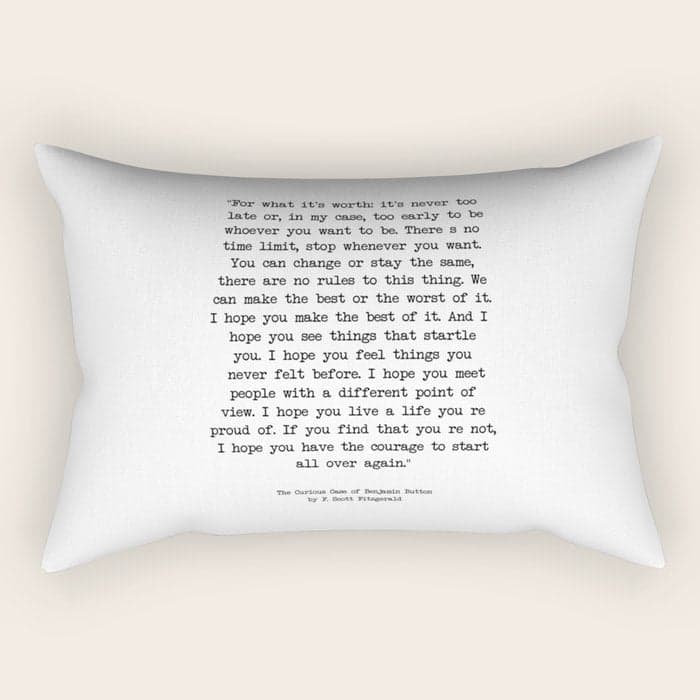 It's Never Too Late Benjamin Button Rectangular Pillow