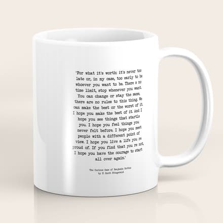 It'S Never Too Late Benjamin Button Coffee Mug