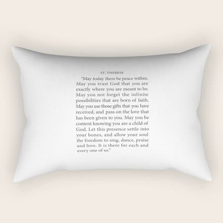 St. Therese Quote, May Today There Be Peace, Rectangular Pillow