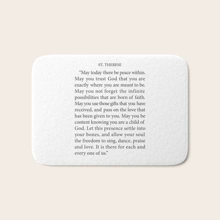 St. Therese Quote, May Today There Be Peace, Bath Mat