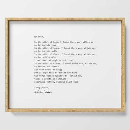 Albert Camus Quote - My Dear In The Midst Of Hate I Found Serving Tray