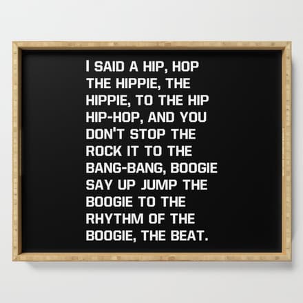 Rapper'S Delight, I Said A Hip Hop Serving Tray