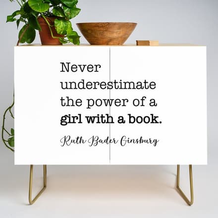 Never Underestimate The Power Of A Girl With A Book. Credenza