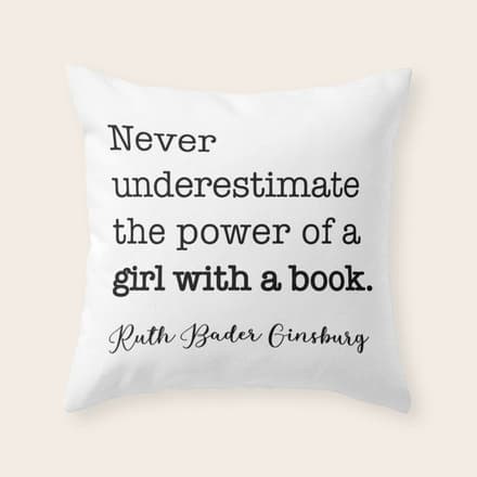 Never Underestimate The Power Of A Girl With A Book. Throw Pillow