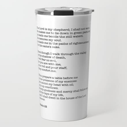 Psalm 23 Bible Verse Print - The Lord Is My Shepherd Travel Mug