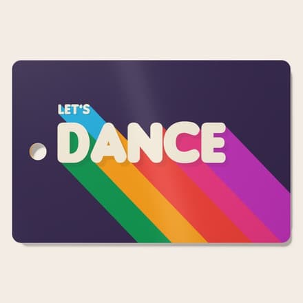 Rainbow Dance Typography- Let'S Dance Cutting Board