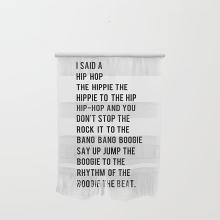 I Said A Hip Hop Hippie To The Hippie Wall Hanging