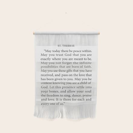 St. Therese Quote, May Today There Be Peace, Wall Hanging