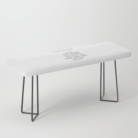 Just In Case No One Told You Today: Hello Bench