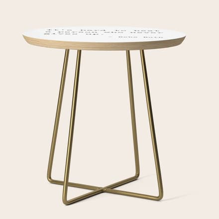 It Is Hard To Beat A Person Who Never Gives Up Side Table