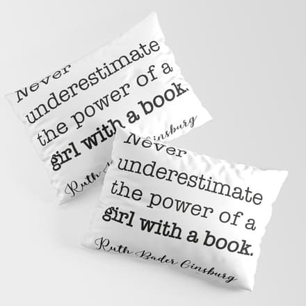 Never Underestimate The Power Of A Girl With A Book. Pillow Sham