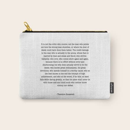 Man In The Arena Theodore Roosevelt Carry All Pouch