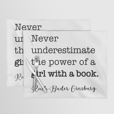 Never Underestimate The Power Of A Girl With A Book. Placemat