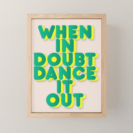 When In Doubt Dance It Out No2 Mini Art Print
