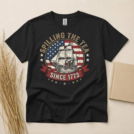 Spilling The Tea Since 1773 Usa Heritage T-Shirt