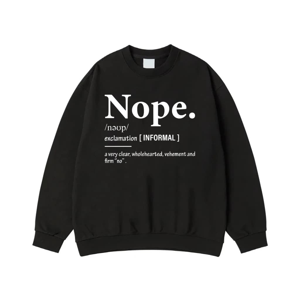 Nope Dictionary Definition Funny Sarcastic Shirt
