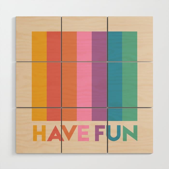 Vintage Rainbow Have Fun Text Wood Wall Art