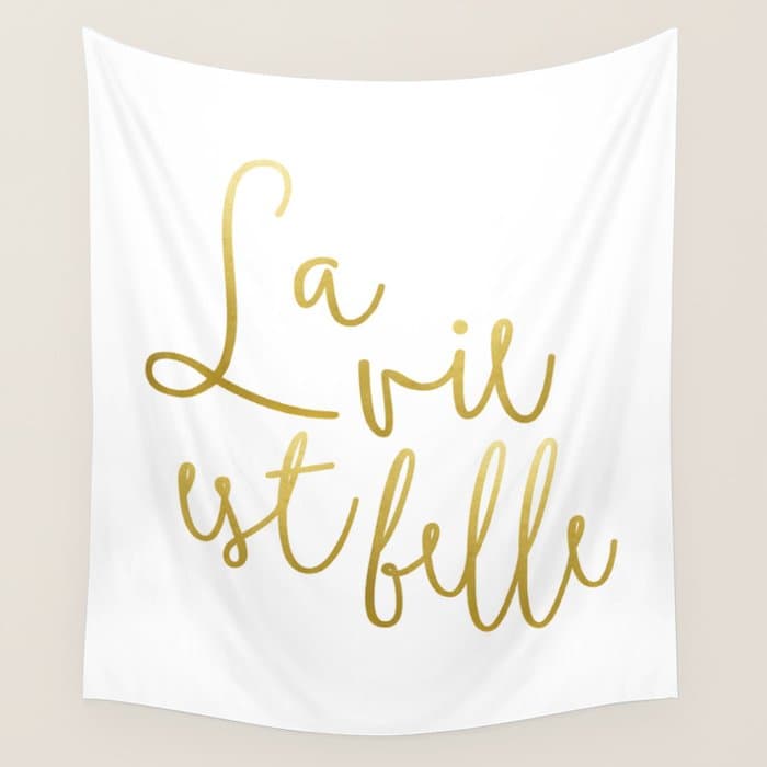 La vie est belle #HomeStorie #typography #buyart Wall Tapestry