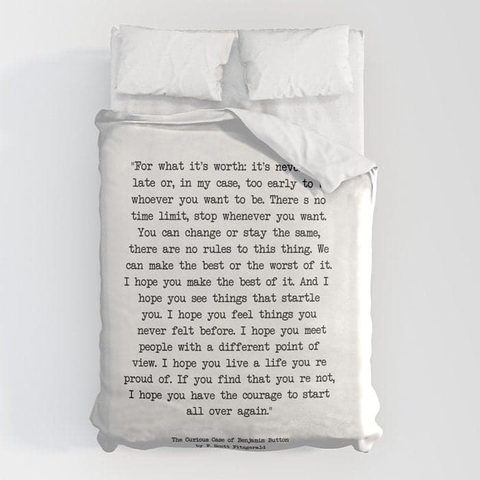 It's Never Too Late Benjamin Button Duvet Cover