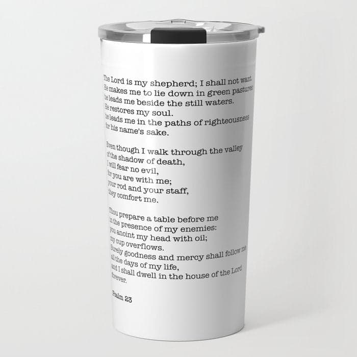 Psalm 23 Bible Verse Print - The LORD is my shepherd Travel Mug